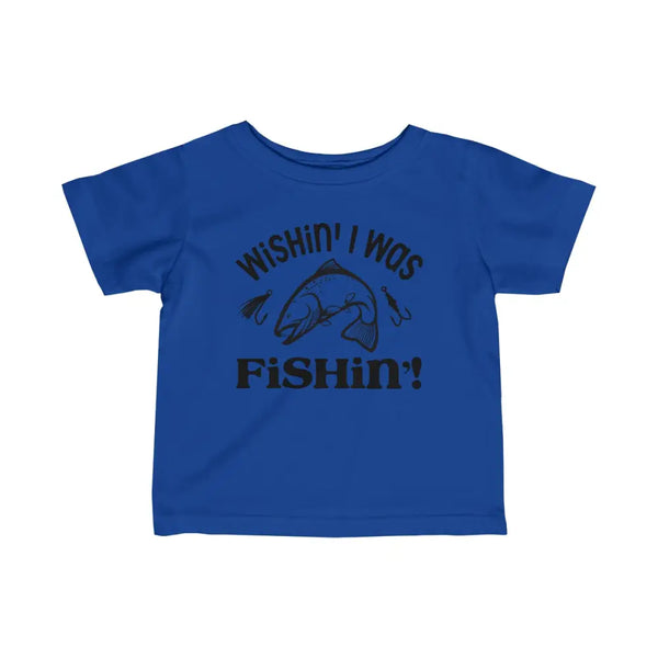 Adorable “wishin’ i was fishin’” infant fine jersey