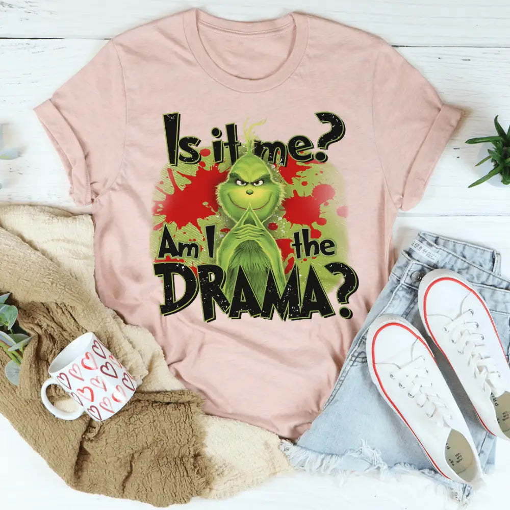 Am I The Drama Tee - Nexellus