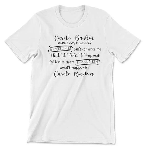 Carole baskin tiger king tee - Medium