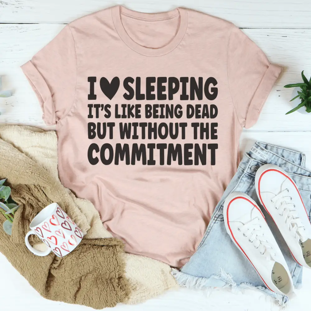 I Love Sleeping Tee - Nexellus