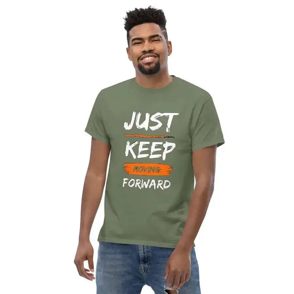 Just keep moving forward men's classic tee Nexellus