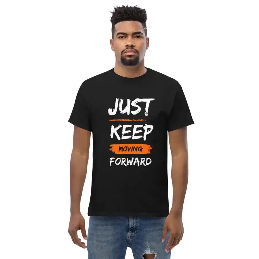 Just keep moving forward men's classic tee Nexellus