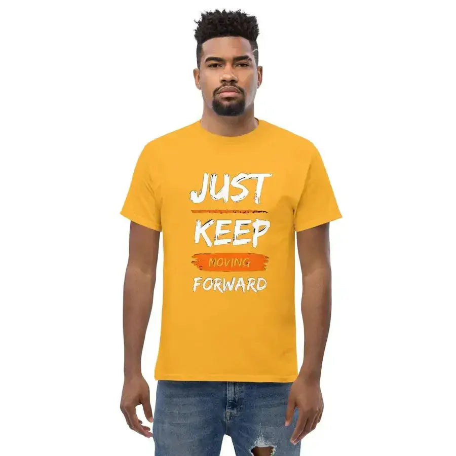 Just keep moving forward men's classic tee Nexellus