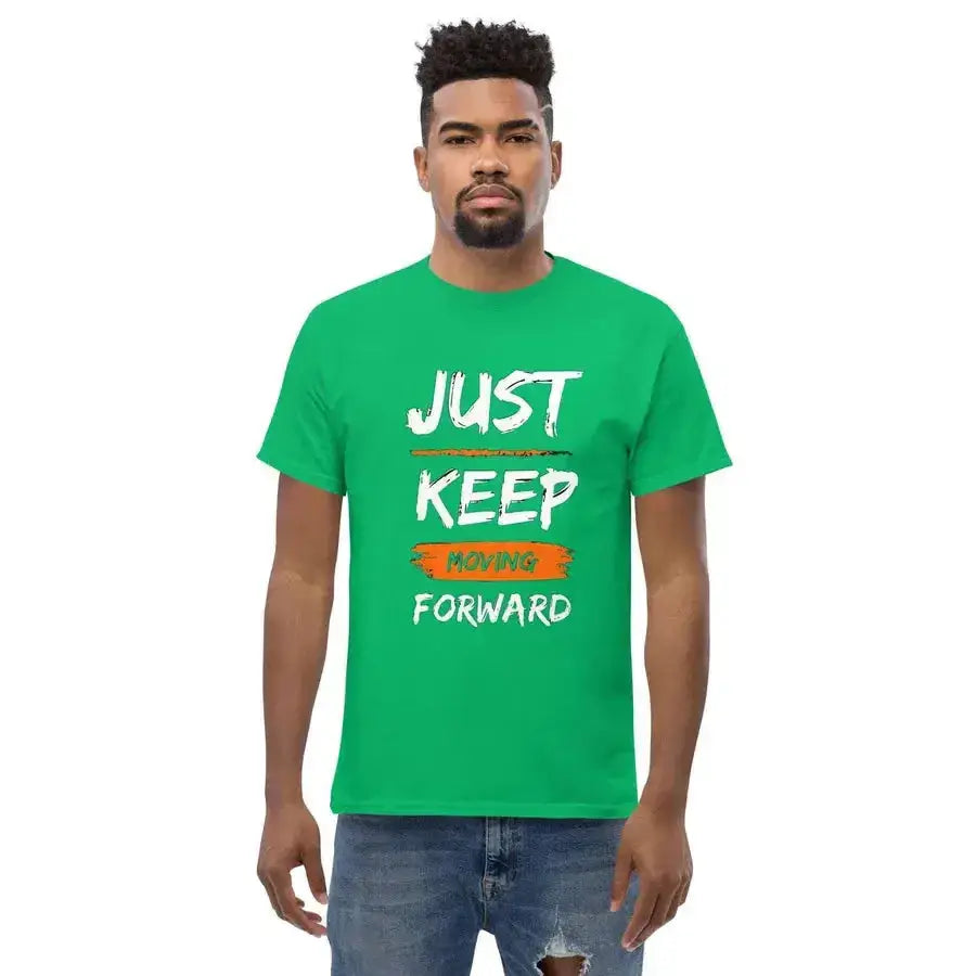 Just keep moving forward men's classic tee Nexellus