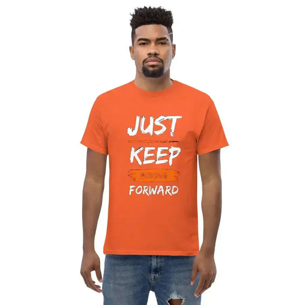 Just keep moving forward men's classic tee Nexellus