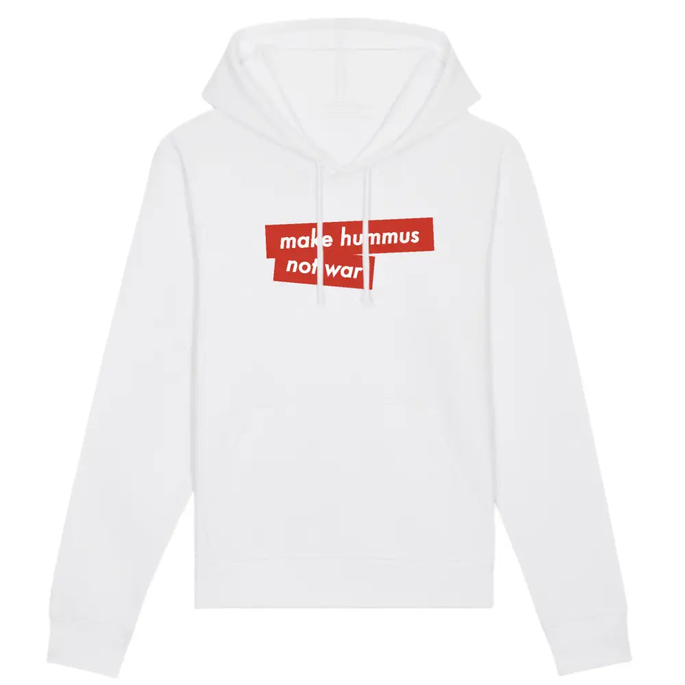 Make Hummus not War - Organic Cotton Hoodie - Nexellus