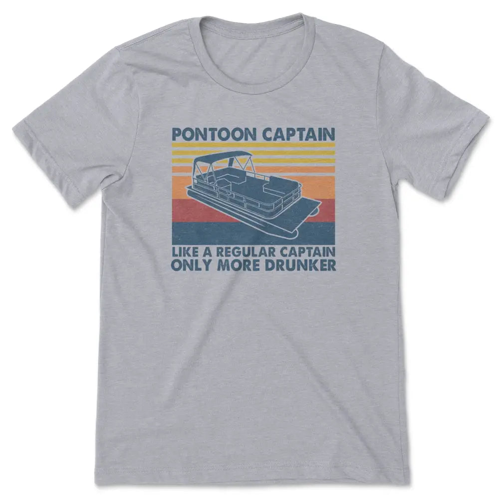 Pontoon captain only more drunker tee