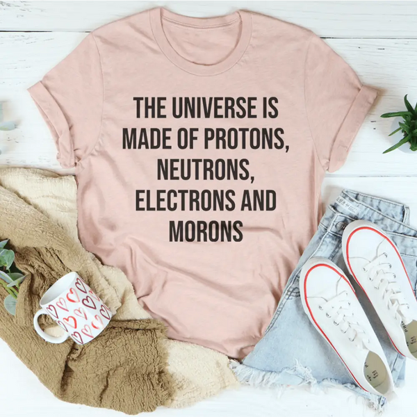 The Universe Is Made Of Tee - Nexellus