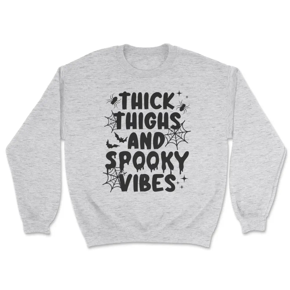 Thick thighs & spooky vibes sweatshirt