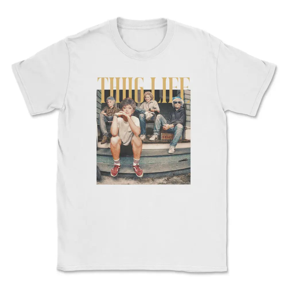 Thug life (golden girls) retro tee