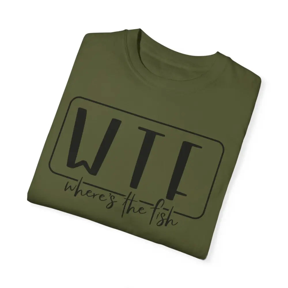 Wtf – where’s the fish unisex garment-dyed t-shirt